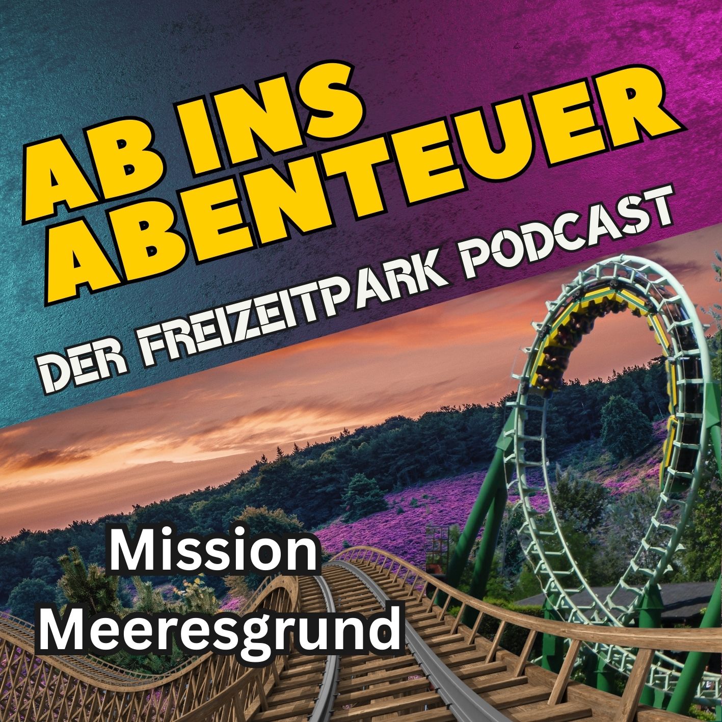 AB INS ABENTEUER - Der Freizeitpark Podcast ( Heide Park & Deutschlandweit )